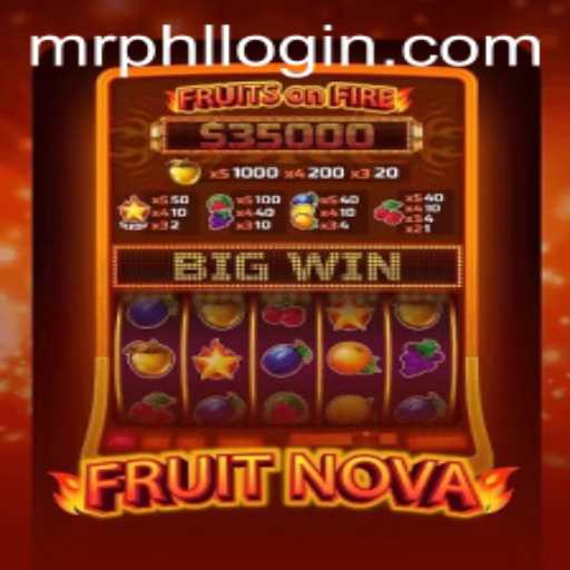 FruitNova: A Comprehensive Guide to Playing This Fun-Filled Game